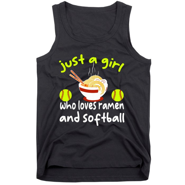 Just A Girl Who Loves Ramen And Softball Funny Softball Love Tank Top