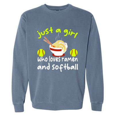 Just A Girl Who Loves Ramen And Softball Funny Softball Love Garment-Dyed Sweatshirt