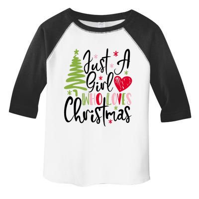 Just A Girl Who Loves Christmas Xmas Holiday Gift Idea Trending Toddler Fine Jersey T-Shirt