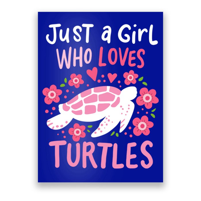 Just A Girl Who Loves Turtles Turtle Gift Poster