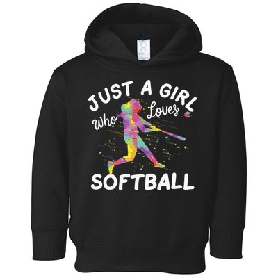 Just A Girl Who Loves Softball Toddler Hoodie