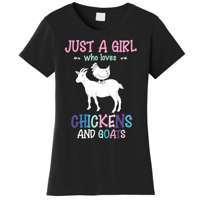 Just A Girl Who Loves Chickens And Goats Farm Animal Goat Women's T-Shirt