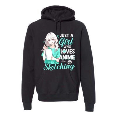 Just A Girl Who Loves Anime & Sketching Otaku Anime Costume Premium Hoodie