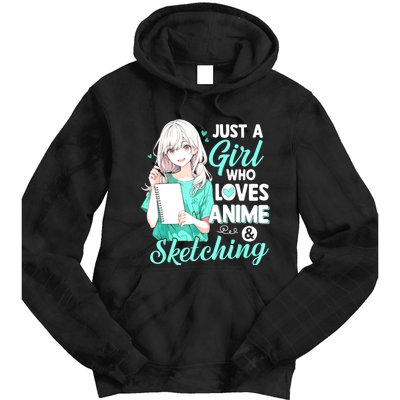 Just A Girl Who Loves Anime & Sketching Otaku Anime Costume Tie Dye Hoodie