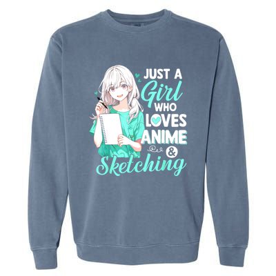 Just A Girl Who Loves Anime & Sketching Otaku Anime Costume Garment-Dyed Sweatshirt