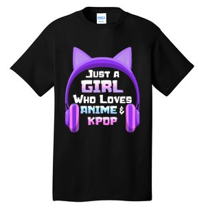 Just A Girl Anime KPop Music Fan Teen Girls Japan Animation Tall T-Shirt