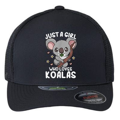 Just A Girl Who Loves Koalas Koala Flexfit Unipanel Trucker Cap