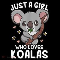 Just A Girl Who Loves Koalas Koala T-Shirt
