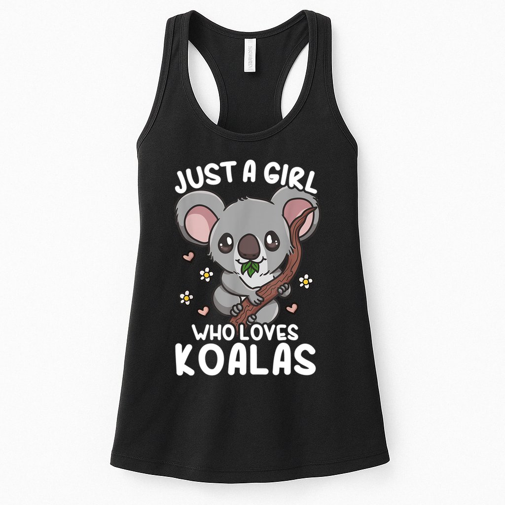 Just A Girl Who Loves Koalas Koala Womens Tank Top