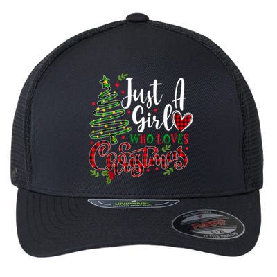 Just A Girl Who Loves Christmas A Gift For Xmas Women Girls Flexfit Unipanel Trucker Cap