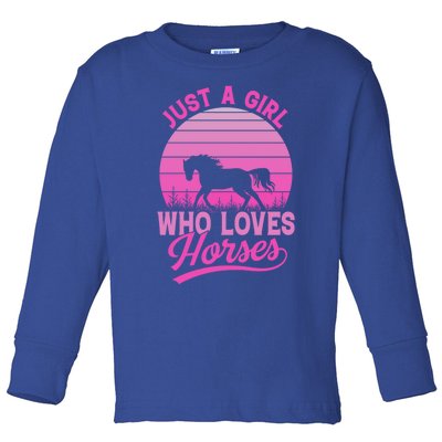 Just A Girl Who Loves Horses Gift Toddler Long Sleeve Shirt