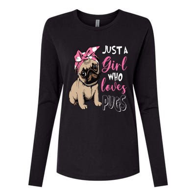 Just A Girl Who Loves Cute Pug Dog Lover Gifts Womens Cotton Relaxed Long Sleeve T-Shirt