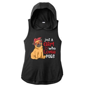 Just A Girl Who Loves Pugs Cute Pug Lover Girl Ladies PosiCharge Tri-Blend Wicking Draft Hoodie Tank