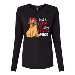 Just A Girl Who Loves Pugs Cute Pug Lover Girl Womens Cotton Relaxed Long Sleeve T-Shirt