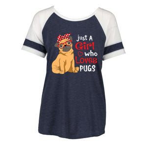 Just A Girl Who Loves Pugs Cute Pug Lover Girl Enza Ladies Jersey Colorblock Tee