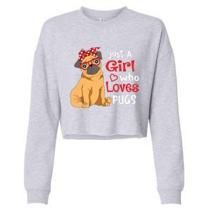 Just A Girl Who Loves Pugs Cute Pug Lover Girl Cropped Pullover Crew