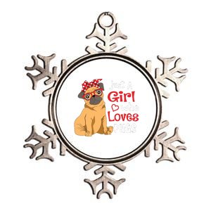 Just A Girl Who Loves Pugs Cute Pug Lover Girl Metallic Star Ornament