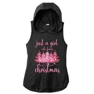 Just A Girl Who Loves Christmas Pink Christmas Tree Xmas Ladies PosiCharge Tri-Blend Wicking Draft Hoodie Tank