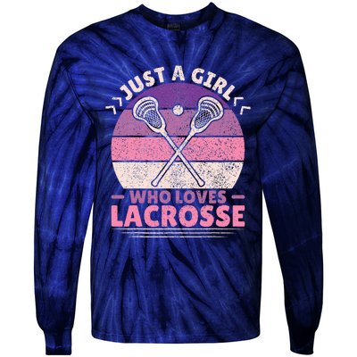 Just A Girl Who Loves Lacrosse Player Lax Lovers Lacrosse Tie-Dye Long Sleeve Shirt