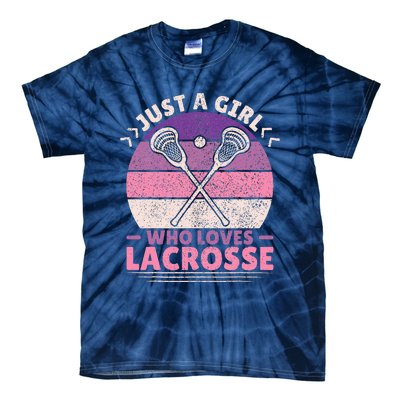 Just A Girl Who Loves Lacrosse Player Lax Lovers Lacrosse Tie-Dye T-Shirt