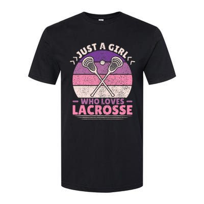 Just A Girl Who Loves Lacrosse Player Lax Lovers Lacrosse Softstyle CVC T-Shirt