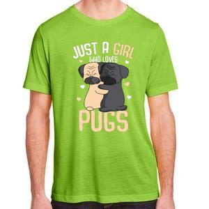 Just A Girl Who Loves Pugs Kids Girl Pug Lover Adult ChromaSoft Performance T-Shirt