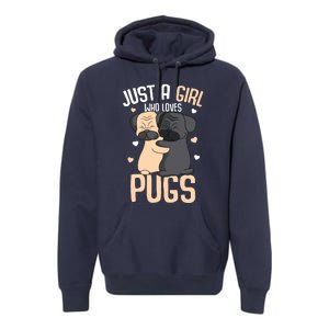 Just A Girl Who Loves Pugs Kids Girl Pug Lover Premium Hoodie