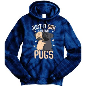 Just A Girl Who Loves Pugs Kids Girl Pug Lover Tie Dye Hoodie