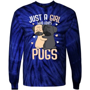 Just A Girl Who Loves Pugs Kids Girl Pug Lover Tie-Dye Long Sleeve Shirt