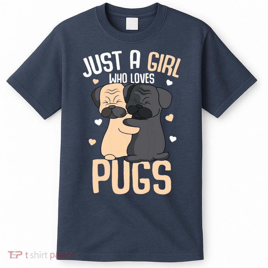 Just A Girl Who Loves Pugs Kids Girl Pug Lover T-Shirt