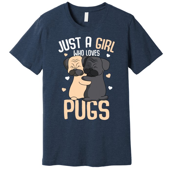 Just A Girl Who Loves Pugs Kids Girl Pug Lover Premium T-Shirt