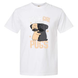 Just A Girl Who Loves Pugs Kids Girl Pug Lover Garment-Dyed Heavyweight T-Shirt