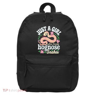 Just A Girl Who Loves Hognose Snakes Gift 16 in Basic Backpack