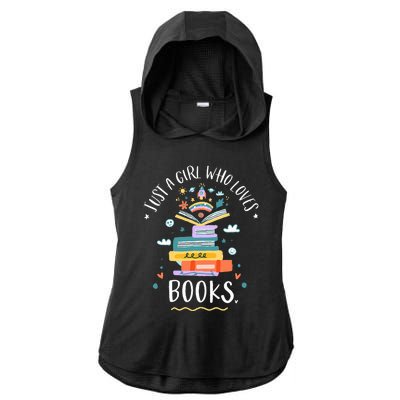 Just A Girl Who Loves Books Gifts For Bookworm Ladies PosiCharge Tri-Blend Wicking Draft Hoodie Tank