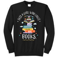 Just A Girl Who Loves Books Gifts For Bookworm Sweatshirt