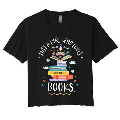 Just A Girl Who Loves Books Gifts For Bookworm Women's Crop Top Tee