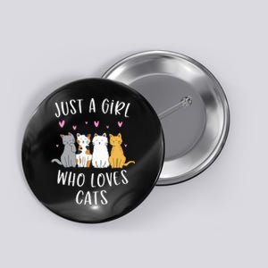 Just A Girl Who Loves Cats Cute Cat Lover Button