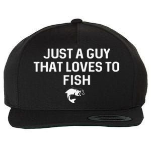 Just A Guy That Loves To Fish Angler Fisherman Gifts Fishing Wool Snapback Cap