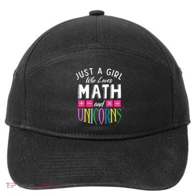 Just A Girl Who Loves Math & Unicorns Funny Mathematics 7-Panel Snapback Hat
