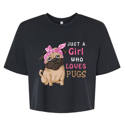 Just A Girl Who Loves Pugs Bella+Canvas Jersey Crop Tee