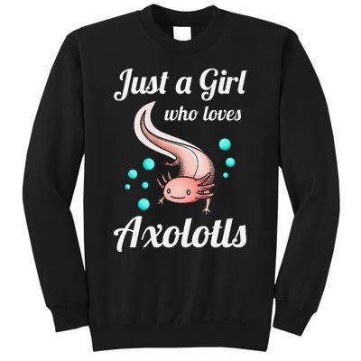 Just A Girl Who Loves Axolotls Axolotl Lovers Gift Sweatshirt