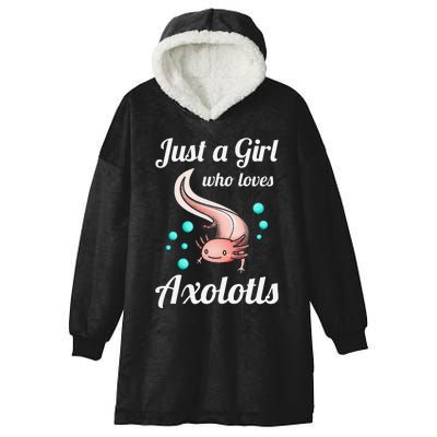 Just A Girl Who Loves Axolotls Axolotl Lovers Gift Hooded Wearable Blanket