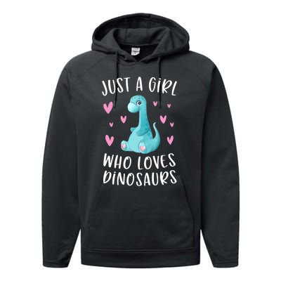 Just A Girl Who Loves Dinosaurs Cute Dinosaur Dino Lover Performance Fleece Hoodie