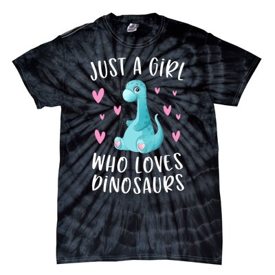 Just A Girl Who Loves Dinosaurs Cute Dinosaur Dino Lover Tie-Dye T-Shirt