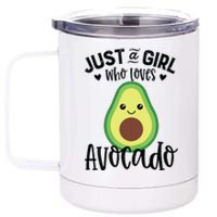 Just A Girl Who Loves Avocado Women Girl 12 oz Stainless Steel Tumbler Cup