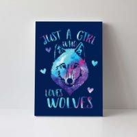 Just A Girl Who Loves Wolves Watercolor Cute Wolf Lover Canvas