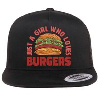 Just A Girl Who Loves Burgers Flatbill Hat