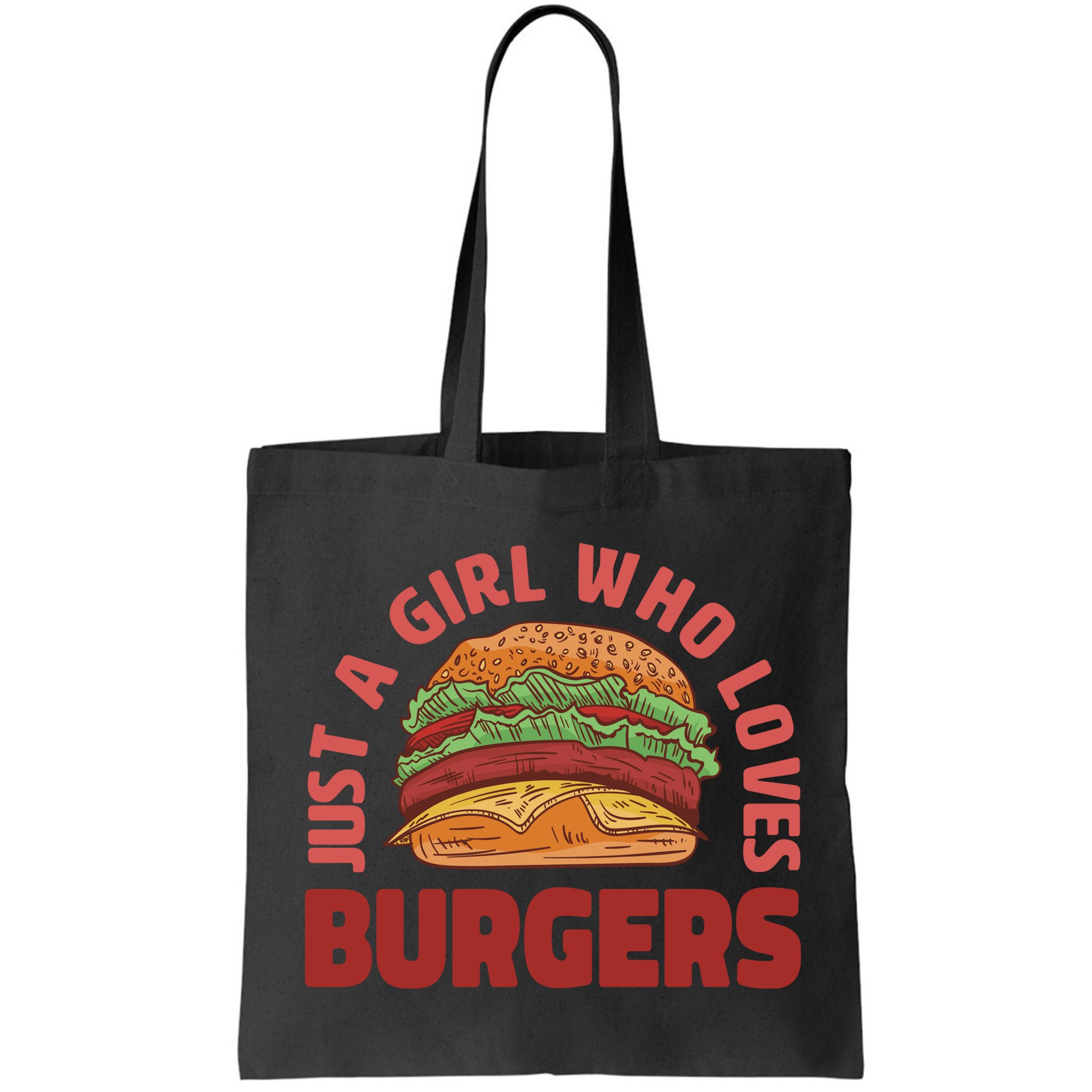 Just A Girl Who Loves Burgers Bag