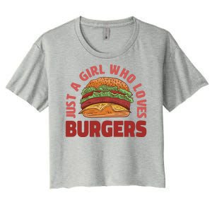 Just A Girl Who Loves Burgers Women's Crop Top Tee