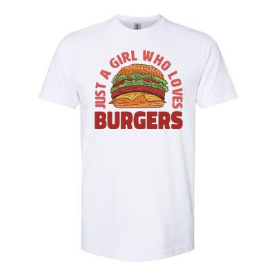 Just A Girl Who Loves Burgers Softstyle® CVC T-Shirt